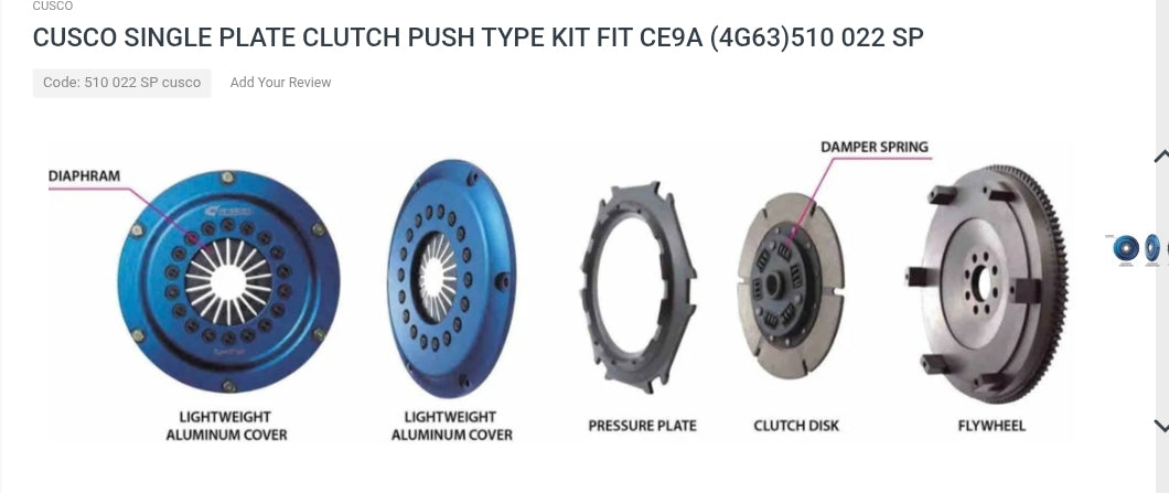 CUSCO SINGLE PLATE CLUTCH PUSH TYPE KIT FIT CE9A (4G63)510 022 SP
Code: 510 022 SP cusco
